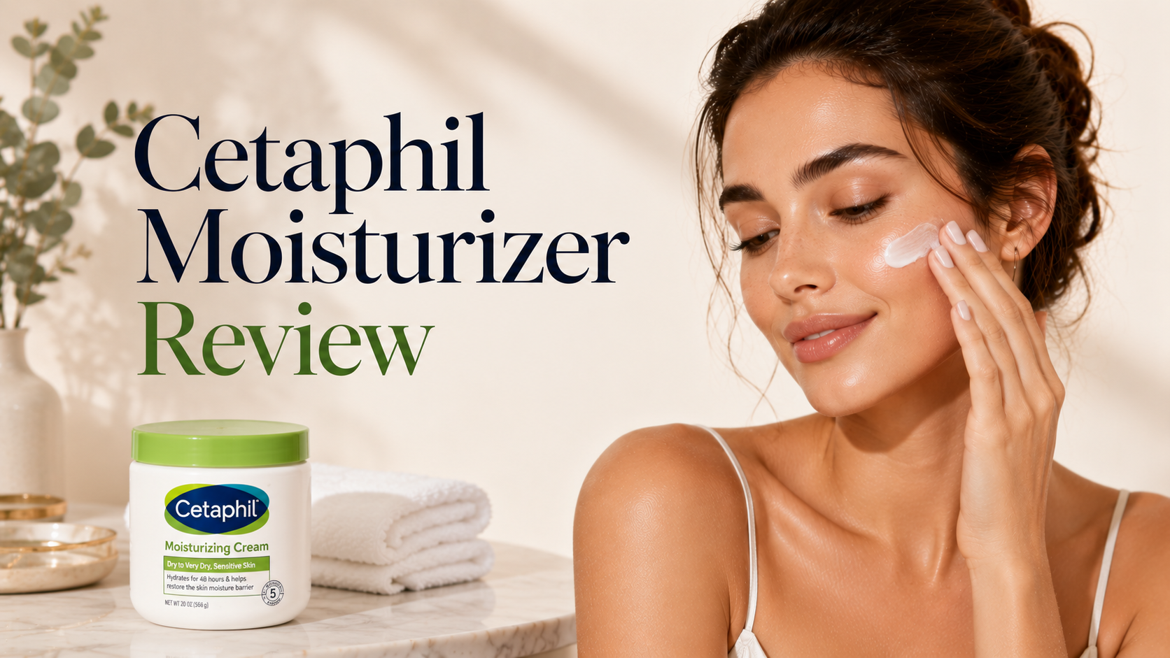Cetaphil Moisturizer Review